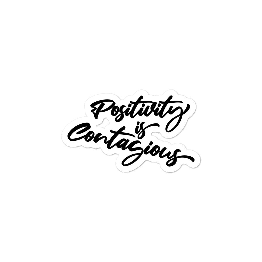 Bubble-free stickers " Positivity Is Contagious "